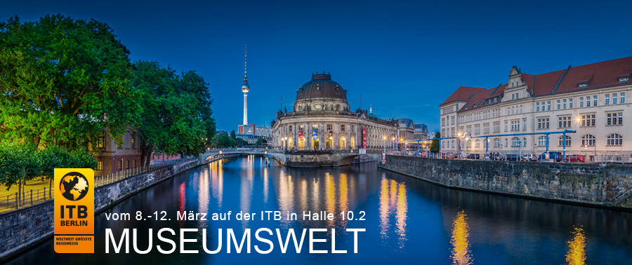 MUSEUMSWELT - Der Museums- Gemeinschaftsstand auf der ITB in Berlin