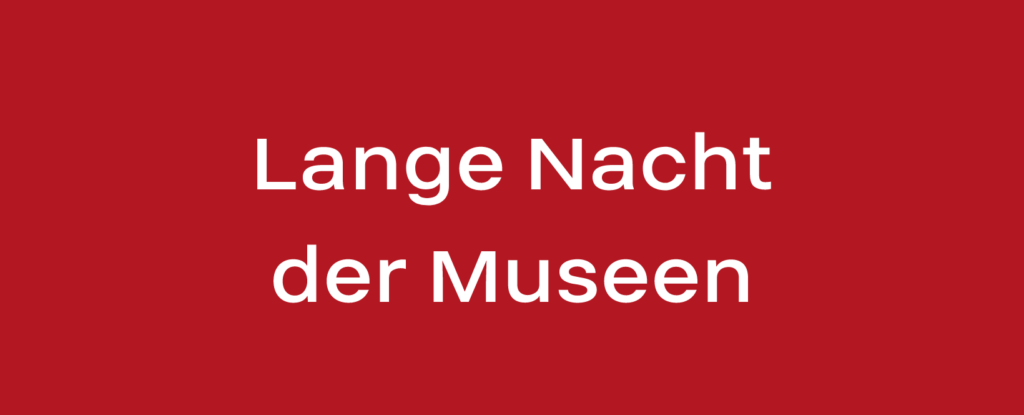 Museumsnächte und Termine 2022